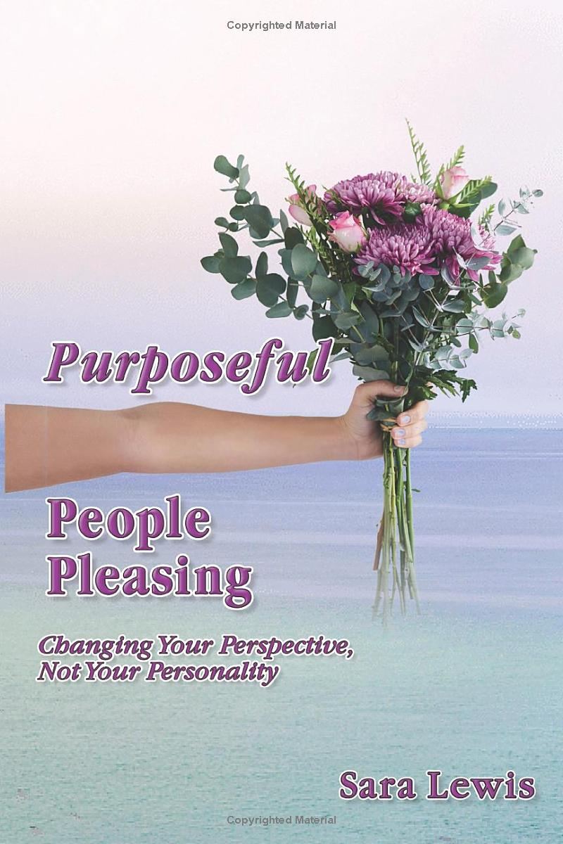 Picture of the book cover of Purposeful People Pleasing 