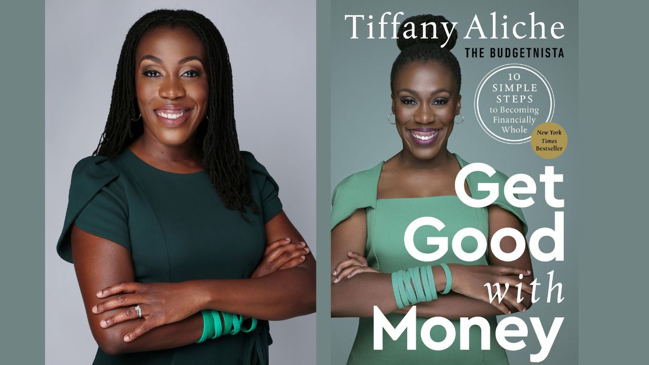Tiffany “The Budgetnista” Aliche and her book Get Good With Money