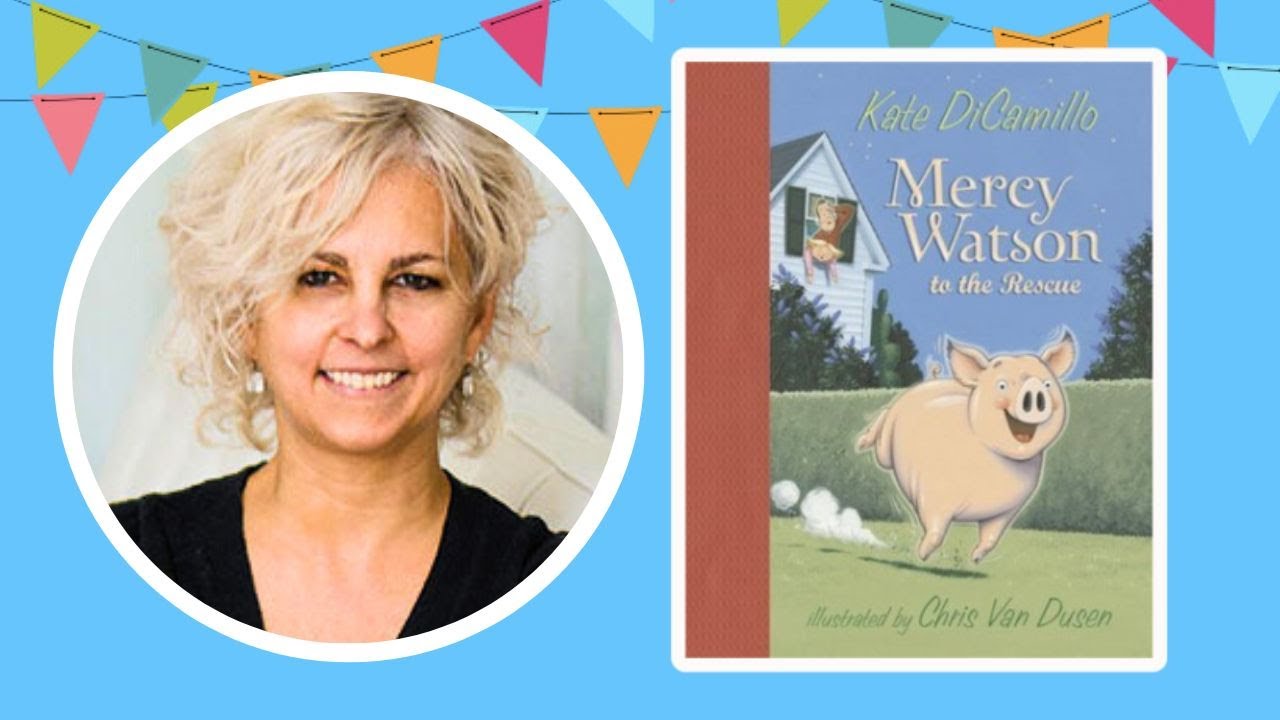 A Visit to Deckawoo Drive with Mercy Watson and Kate DiCamillo