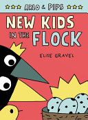 Image for "Arlo and Pips #3: New Kids in the Flock"