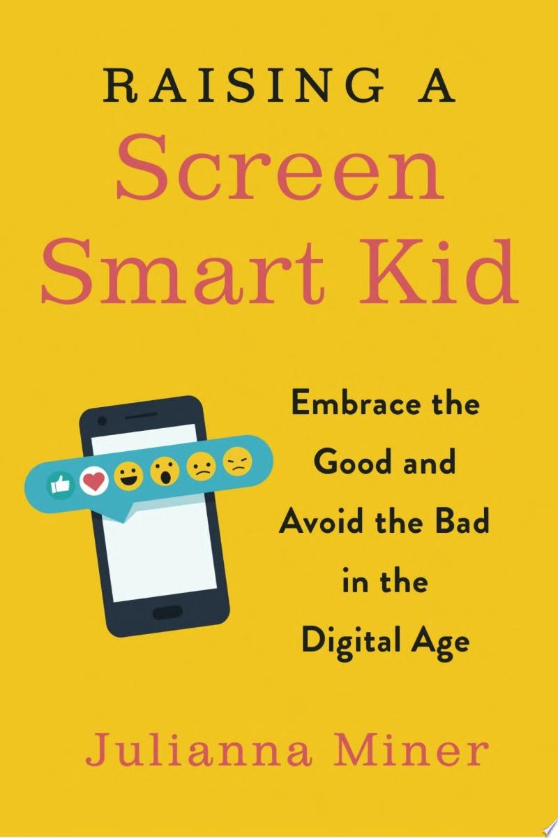Image for "Raising a Screen-Smart Kid"
