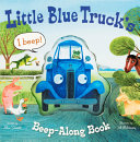 Image for "Little Blue Truck&#039;s Beep-Along Book"