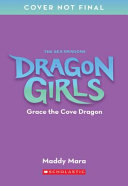 Image for "Grace the Cove Dragon (Dragon Girls #10)"