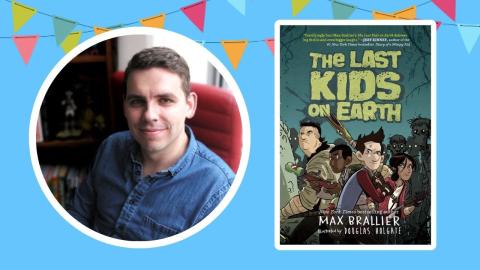 Surviving the Summer with The Last Kids on Earth and Max Brallier