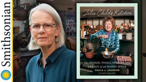 Author Paula J. Johnson and her book The Legacy of Julia Child's Kitchen
