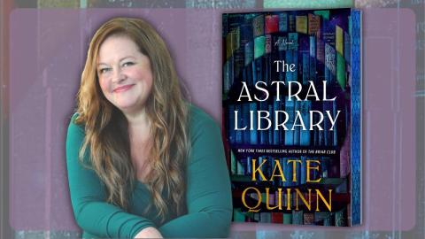 Author Kate Quinn and her book The Astral Library