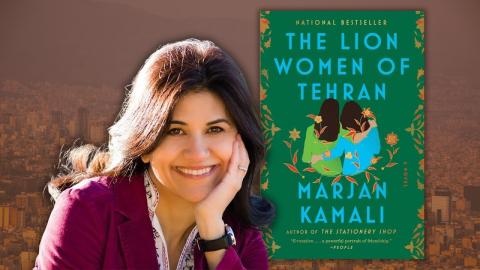 Author Marjan Kamali and her book The Lion Women of Tehran
