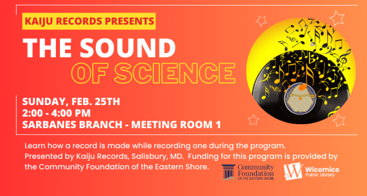 Sound of Science Slide Sunday Feb, 25th 2pm at Sarbanes Branch