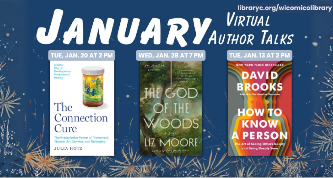 Virtual Author Talks for Jan 2026 - David Brooks, Julia Holtz and Liz Moore